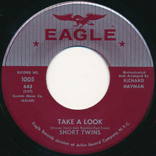 Load image into Gallery viewer, The Short Twins : Take A Look / I'm Gonna Love You More And More (7", Single)