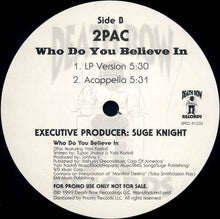 Load image into Gallery viewer, 2Pac : Who Do You Believe In (12&quot;, Promo)