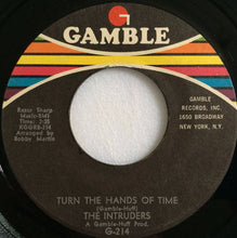 Load image into Gallery viewer, The Intruders : Cowboys To Girls / Turn The Hands Of Time (7&quot;, Single)