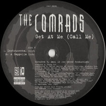 Load image into Gallery viewer, The Comrads : Get At Me (Call Me) (12&quot;)