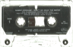 Sammy Kershaw : Don't Go Near The Water (Cass, Album, Dol)