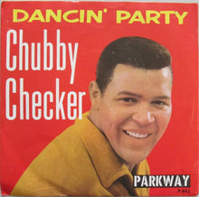 Load image into Gallery viewer, Chubby Checker : Dancin' Party (7", Single, Roc)