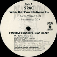 Load image into Gallery viewer, 2Pac : Who Do You Believe In (12&quot;, Promo)