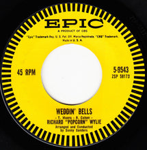 Load image into Gallery viewer, Richard "Popcorn" Wylie : Come To Me / Weddin' Bells (7", Single)