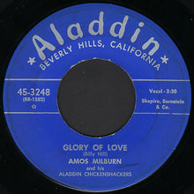Load image into Gallery viewer, Amos Milburn And His Aladdin Chickenshackers : Baby, Baby, All the Time / Glory Of Love (7")