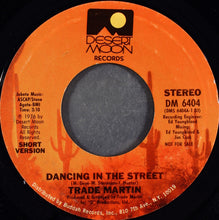 Load image into Gallery viewer, Trade Martin : Dancing In The Street (7&quot;, Promo, Styrene)