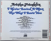 Load image into Gallery viewer, Aretha Franklin : I Never Loved A Man The Way I Love You (CD, Album, RE)