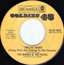 Load image into Gallery viewer, The Mamas &amp; The Papas : California Dreamin' / Twelve Thirty (7", RE)