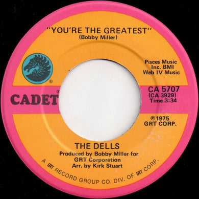 The Dells : You're The Greatest / The Glory Of Love (7