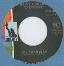 Load image into Gallery viewer, The Candymen : Happy Tonight / Papers (7", Single, Promo)