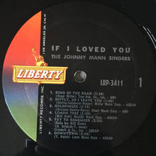 Load image into Gallery viewer, The Johnny Mann Singers : If I Loved You And Other Hits Of The Day (LP, Mono)