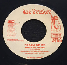 Load image into Gallery viewer, Tinga Stewart : Dream Of Me (7")