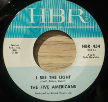 Load image into Gallery viewer, The Five Americans : I See The Light (7", Single)