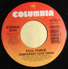Load image into Gallery viewer, Full Force : Temporary Love Thing (7&quot;, Single)