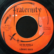 Load image into Gallery viewer, Lonnie Mack : Sa-Ba-Hoola (7")