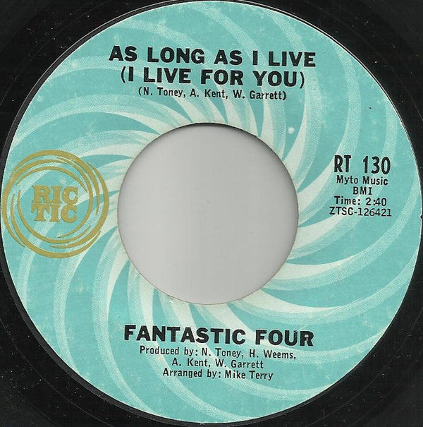 Fantastic Four : As Long As I Live (I Live For You) / To Share Your Love (7
