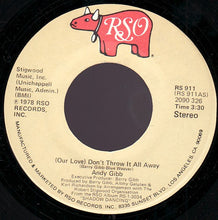 Load image into Gallery viewer, Andy Gibb : (Our Love) Don't Throw It All Away / One More Look At The Night (7", Single)