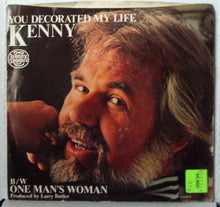 Load image into Gallery viewer, Kenny Rogers : You Decorated My Life / One Man's Woman (7", Single)