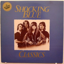 Load image into Gallery viewer, Shocking Blue : Classics (LP, Comp)