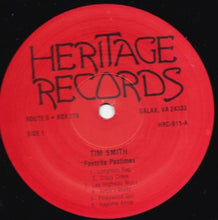Load image into Gallery viewer, Tim Smith (32) : Favorite Pastimes (LP, Album)