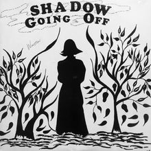 Load image into Gallery viewer, Shadow (11) : Going Off (LP, Album)
