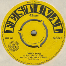 Load image into Gallery viewer, Col Joye And The Joy Boys : Oh Yeah Uh Huh / Living Doll (7", Single)