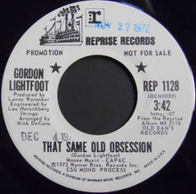 Load image into Gallery viewer, Gordon Lightfoot : That Same Old Obsession (7", Single, Mono, Promo)