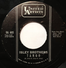 Load image into Gallery viewer, The Isley Brothers : Tango / She&#39;s Gone (7&quot;, Single, Styrene)