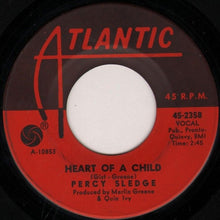 Load image into Gallery viewer, Percy Sledge : It Tears Me Up / Heart Of A Child (7&quot;)