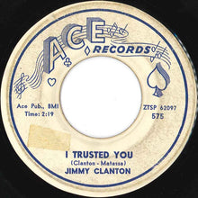 Load image into Gallery viewer, Jimmy Clanton : Go, Jimmy, Go / I Trusted You (7", Single, Mono)