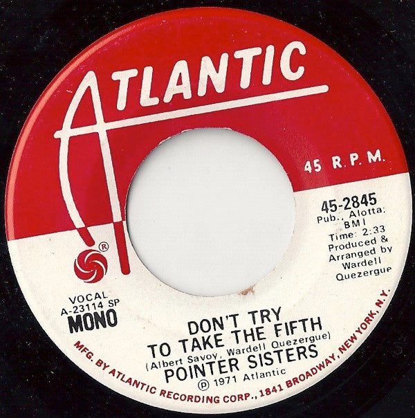 Pointer Sisters : Don't Try To Take The Fifth (7