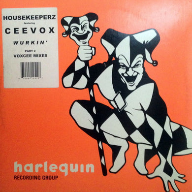 Housekeeperz Feat. Ceevox : Wurkin' (Part 2) (12