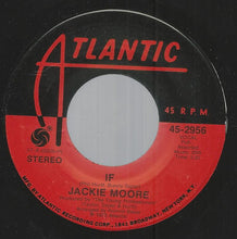 Load image into Gallery viewer, Jackie Moore : Sweet Charlie Babe / If (7&quot;, Single, PL)
