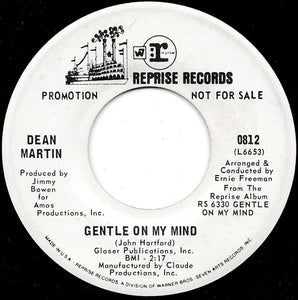 Dean Martin : Gentle On My Mind / That's When I See The Blues (7", Single, Promo)