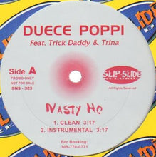 Load image into Gallery viewer, Duece Poppi Feat. Trick Daddy &amp; Trina : Nasty Ho (12&quot;, Promo)