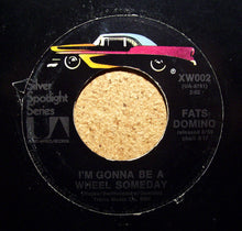 Load image into Gallery viewer, Fats Domino : Blue Monday / I&#39;m Gonna Be A Wheel Some Day (7&quot;, Single, RE)