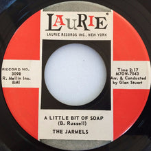 Load image into Gallery viewer, The Jarmels : A Little Bit Of Soap (7&quot;, Single, Ind)