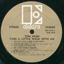Load image into Gallery viewer, Tom Rush : Take A Little Walk With Me (LP, Album)