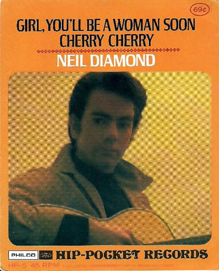Neil Diamond : Girl, You'll Be A Woman Soon / Cherry Cherry (Flexi, 4