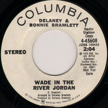 Load image into Gallery viewer, Delaney &amp; Bonnie : Wade In The River Jordan (7", Promo)