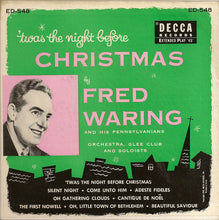 Load image into Gallery viewer, Fred Waring &amp; The Pennsylvanians : &#39;Twas The Night Before Christmas (2x7&quot;, Album, EP)