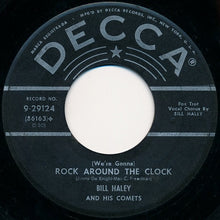 Load image into Gallery viewer, Bill Haley And His Comets : Thirteen Women (And Only One Man In Town) / (We're Gonna) Rock Around The Clock (7", Single, RP, Glo)