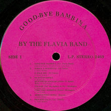 Load image into Gallery viewer, Flavia Band : Good-Bye Bambina (LP, Album)
