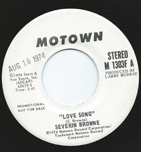 Load image into Gallery viewer, Severin Browne : Love Song (7", Single, Mono, Promo)
