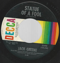 Load image into Gallery viewer, Jack Greene : Statue Of A Fool / There's More To Love (7", Pin)