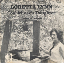 Load image into Gallery viewer, Loretta Lynn : Coal Miner's Daughter (7", Single, Glo)