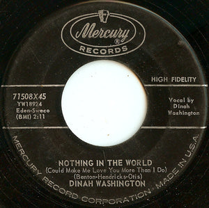 Dinah Washington : Unforgettable / Nothing In The World (Could Make Me Love You More Than I Do) (7", Single)