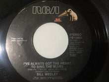 Load image into Gallery viewer, Bill Medley : I've Always Got The Heart To Sing The Blues (7", Single)