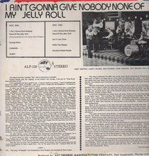 Load image into Gallery viewer, Andy Bartha : I Ain't Gonna Give Nobody None Of My Jelly Roll (LP, Album)