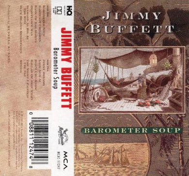 Jimmy Buffett : Barometer Soup (Cass)